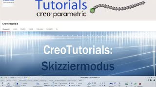 Pro Engineer  Creo Skizze  Skizziermodus Tutorial Deutsch [upl. by Zeke]