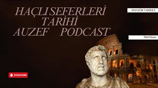 Haçlı Seferleri 1 Ünite Podcast [upl. by Hartzke]