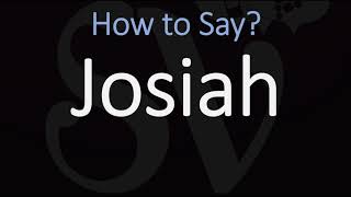 How to Pronounce Josiah CORRECTLY [upl. by Nuhsed]