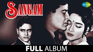 Sangam  Full Album Jukebox  Raj Kapoor  Vaijaintimala  Rajendra Kumar [upl. by Lewls]