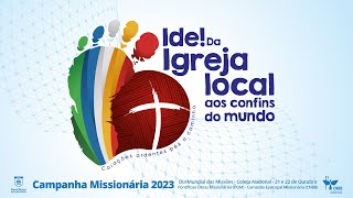 Dia Mundial das Missões 2023 [upl. by Glyn73]