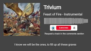 Trivium  Feast Of Fire Instrumental [upl. by Mell]