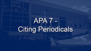 APA 7  Citing Periodicals [upl. by Bornie]