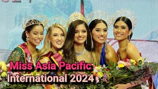 Miss ASIA PACIFIC INTERNATIONAL 2024 [upl. by Bindman]