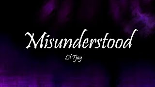 Lil Tjay  Misunderstood Lyrics [upl. by Mercola109]