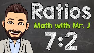 Ratios  All About Ratios [upl. by Gwenny]