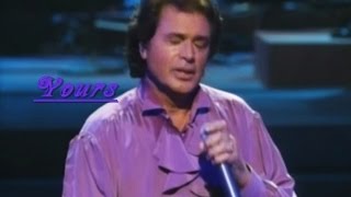 YOURS QUIEREME MUCHOLIVE WITH LYRICS  ENGELBERT HUMPERDINCK [upl. by Mauretta]