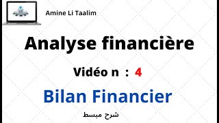 Analyse Financière  Bilan Financier [upl. by Holzman99]