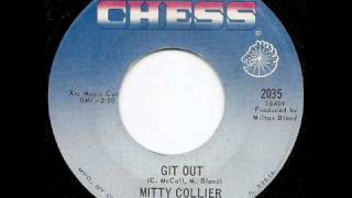 MITTY COLLIER  Git Out [upl. by Mcquoid]