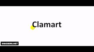 How to pronounce Clamart [upl. by Anitnamaid862]