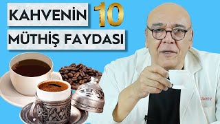 KAHVENİN 10 MÜTHİŞ FAYDASI  Kahvenin Yararları ve Zararları  5 Dakikada Sağlık [upl. by Thrasher]