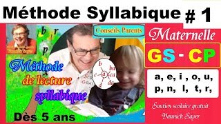 Méthode syllabique  Apprendre à lire en Maternelle – CP  1 [upl. by Ahkos470]