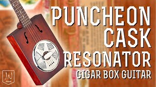 Cask Cigar Box Guitar  Puncheon Resonator by JN Guitars [upl. by Audra25]