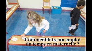 Comment faire un emploi du temps en maternelle [upl. by Sosthena]