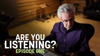 Are You Listening Ep 1  Audio Mastering Basics [upl. by Zeret339]