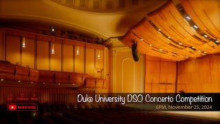 Duke University DSO Concerto Competition [upl. by Amian510]