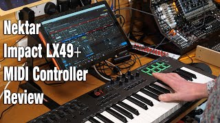 Nektar Impact LX49 MIDI Controller Review [upl. by Anitniuq]