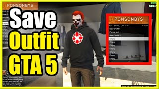 How to Save your OUTFIT amp Clothes in GTA 5 Online Easy Method [upl. by Roch]