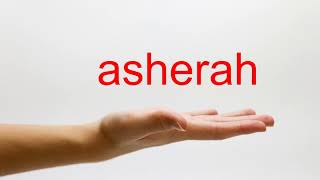 How to Pronounce asherah  American English [upl. by Ebsen105]