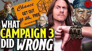 What Critical Role Campaign 3 Did WRONG [upl. by Milan242]