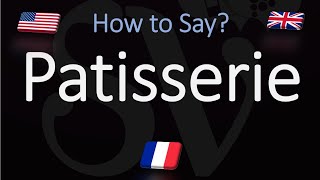 How to Pronounce Patisserie  English American French Pronunciation French Pastry [upl. by Regan]