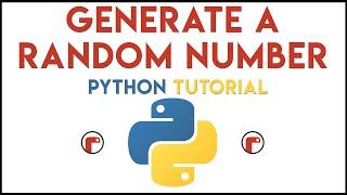 Python  Generate a Random Number Tutorial [upl. by Anniken]