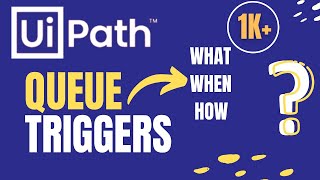 3 Triggers  Queue Triggers in Orchestrator  Need of Queue Jobs  Queued Jobs Demo  UiPath [upl. by Song]