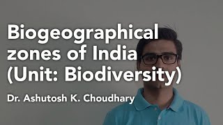 Biogeographical zones of India  Simple description  Biodiversity [upl. by Tracie]