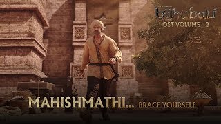 Baahubali OST  Volume 02  MahishmathiBrace Yourself  MM Keeravaani [upl. by Hosbein]