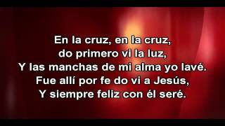 Himno En La Cruz En La Cruz Himno Con Letra [upl. by Adnahsed]