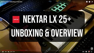 Nektar LX25  Unboxing amp Overview [upl. by Cyrillus]