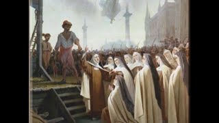 Blessed Teresa of St Augustine and Companions The Martyrs of Compiègne [upl. by Okomom429]