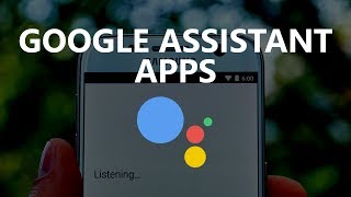 20 Google Assistant Apps You Did Not Know About [upl. by Eisned969]