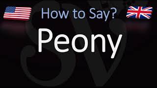 How to Pronounce Peony CORRECTLY [upl. by Ardeha]