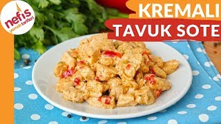 En Lezzetlisinden Kremalı Tavuk Sote Tarifi ⭐⭐⭐ [upl. by Releyks]