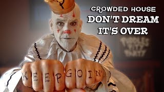 Puddles Pity Party  Dont Dream Its Over Crowded House Cover [upl. by Oker]