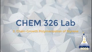 2 Polymerization of Styrene [upl. by Atiran]