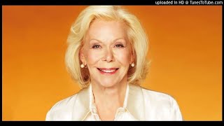 Louise Hay  The Positive Affirmations meditation [upl. by Cesare]