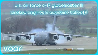 US Air Force Boeing C17 extremely short takeoff from ZRH  with cold engine start [upl. by Himelman]