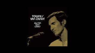 Townes Van Zandt  Austin City Limits Full Album [upl. by Grinnell176]