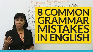 8 Common Grammar Mistakes in English [upl. by Eikceb]