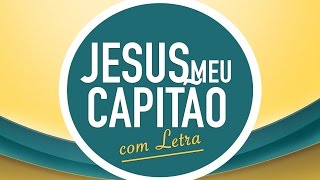 JESUS MEU CAPITÃO  CD JOVEM  MENOS UM [upl. by Youngman]