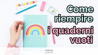 Come riempire i quaderni vuoti che hai a casa 📔 [upl. by Carrington]