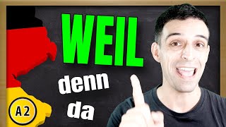 How to use quotweilquot EXPLAINED  Konjunktion WEIL erklärt  Learn German A2 [upl. by Singhal641]