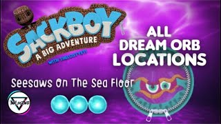 Seesaws On The Sea Floor  All Dreamer Orb Locations  Sackboy A Big Adventure [upl. by An]