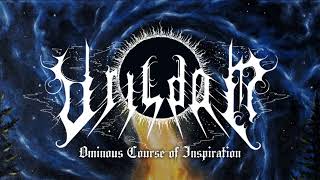 VRILDOM  Ominous Course of Inspiration [upl. by Aralomo]