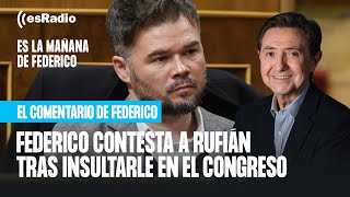 Federico Jiménez Losantos contesta a Rufián tras insultarle en el Congreso [upl. by Dadirac]