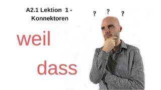 Deutschkurs A2  Konnektoren weil  dass [upl. by Ambert]