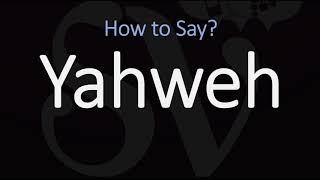 How to Pronounce Yahweh CORRECTLY [upl. by Esinereb736]