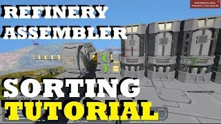 Space Engineers  Refinery and Assembler Sorting Tutorial  No Mods [upl. by Iel]